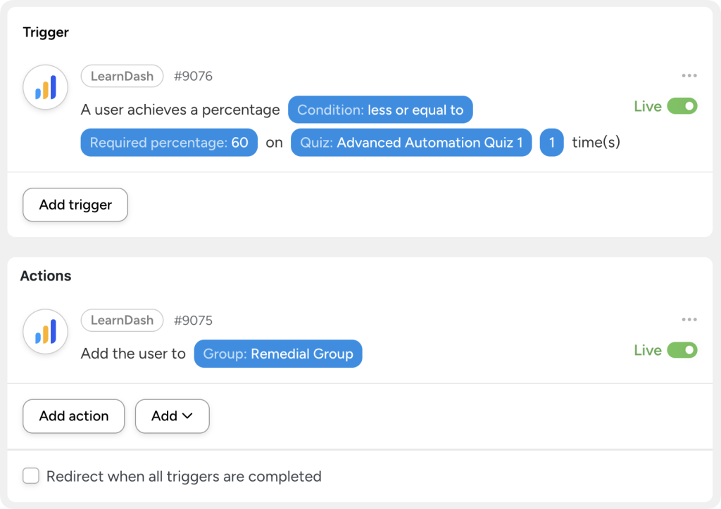 add-learners-to-groups LearnDash automation workflow. When a user scores 60% or less on a quiz, they are added to a group for remedial support.