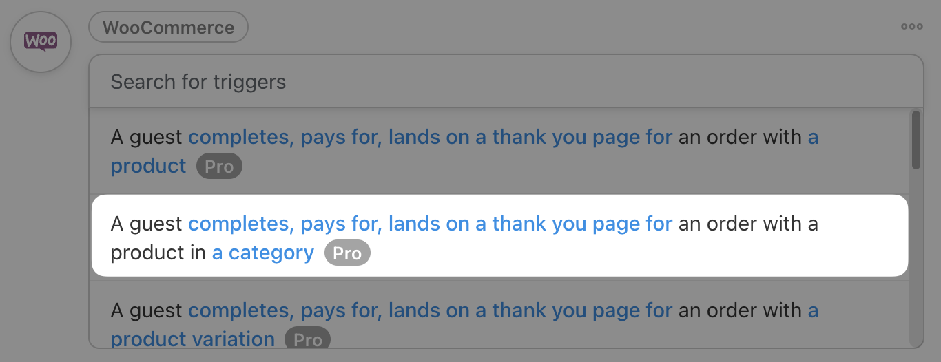Automator WooCommerce Trigger A guest pays for, lands on a thank you page for...