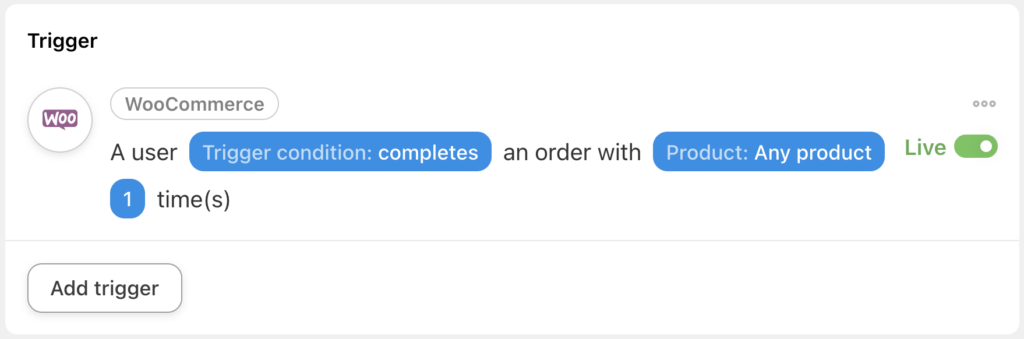 How to Automate Your Affiliate Marketing Program in WordPress 6 — Uncanny Automator WooCommerce Trigger A user completes, pays for, lands on a thank you page for an order with a product Live Uncanny Automator WooCommerce Trigger A user completes, pays for, lands on a thank you page for an order with a product Live