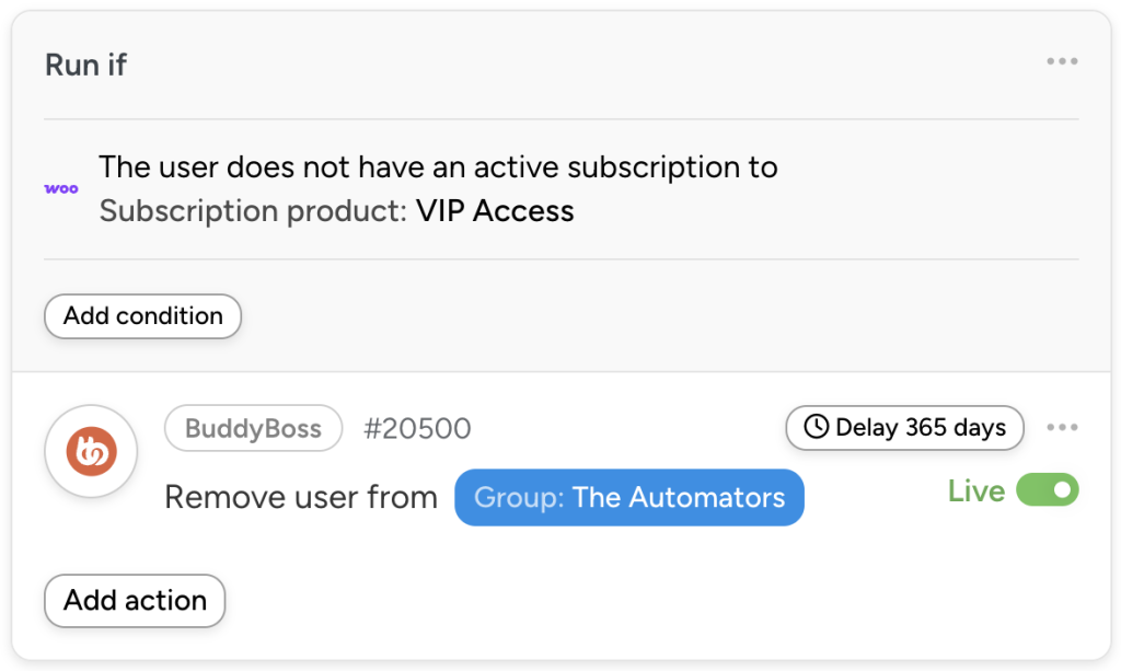buddyboss-action-remove-user-from-group-if-user-does-not-have-woo-subscription Uncanny Automator action setup for BuddyBoss, with a condition that removes a user from 'The Automators' group if they do not have an active subscription to the WooCommerce product 'VIP Access.' The action includes a delay of 365 days before execution, ensuring users retain access for a full year after their subscription expires.