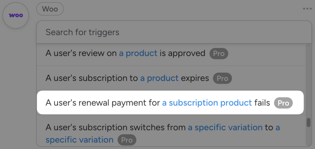 woo-trigger-users-renewal-payment-fails Uncanny Automator WooCommerce trigger selection interface displaying a list of available triggers. The highlighted trigger reads: "A user's renewal payment for a subscription product fails," which is marked as a Pro feature. Other triggers in the list include subscription expirations, product reviews, and subscription switches.
