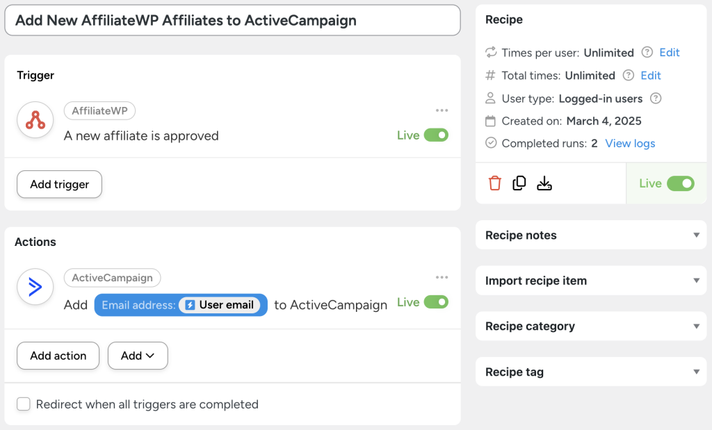 add-new-affiliatewp-affiliates-to-activecampaign-automator-recipe Uncanny Automator recipe to connect ActiveCampaign to AffiliateWP by adding new approved affiliates to ActiveCampaign.