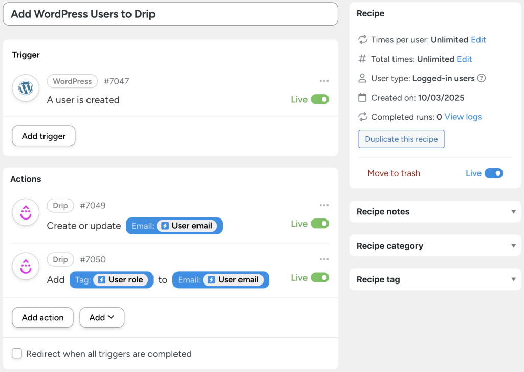 A Drip automation in Uncanny Automator that adds new WordPress users to Drip and tags them based on their user role for targeted email marketing automation.