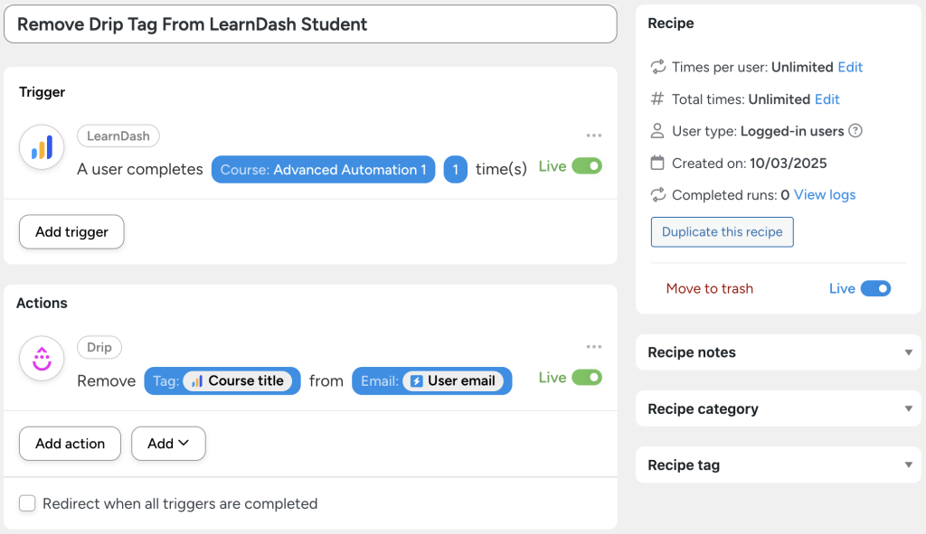 A Drip automation in Uncanny Automator that removes a Drip tag from a LearnDash student when they complete a specific course, ensuring accurate email segmentation.