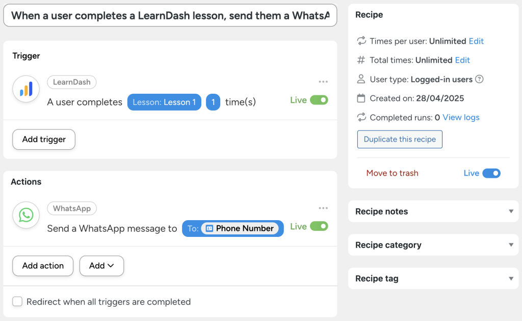 connect-learndash-to-whatsapp-recipe-1 Uncanny Automator recipe showing how to connect LearnDash to WhatsApp: when a user completes a LearnDash lesson, the automation sends a WhatsApp message to the user's phone number.