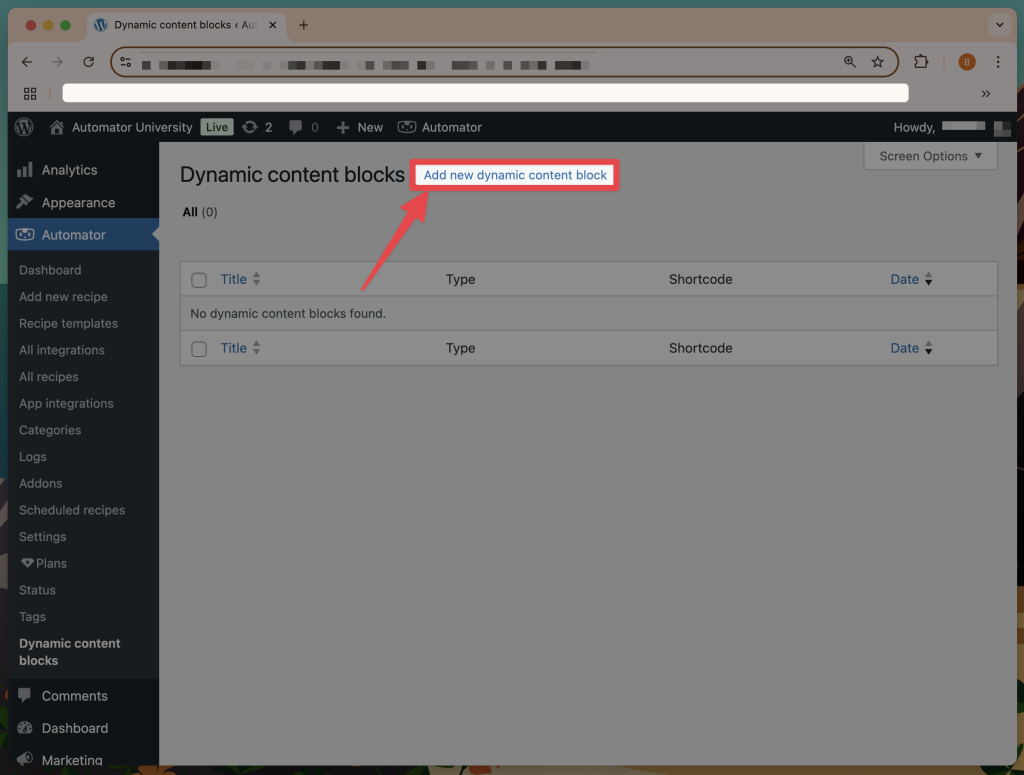 Uncanny Automator admin page for managing dynamic content for WordPress. The page displays an empty list of content blocks with a highlighted “Add new dynamic content block” button.