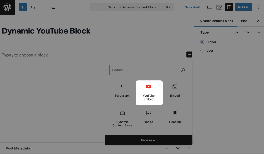 WordPress editor showing a dynamic content block with a YouTube embed selected and block type set to Global.
