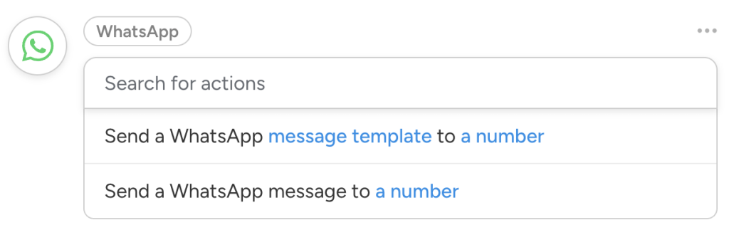 Dropdown list of Automator actions for WhatsApp; "Send a WhatsApp message to a number" and "Send a WhatsApp message template to a number".