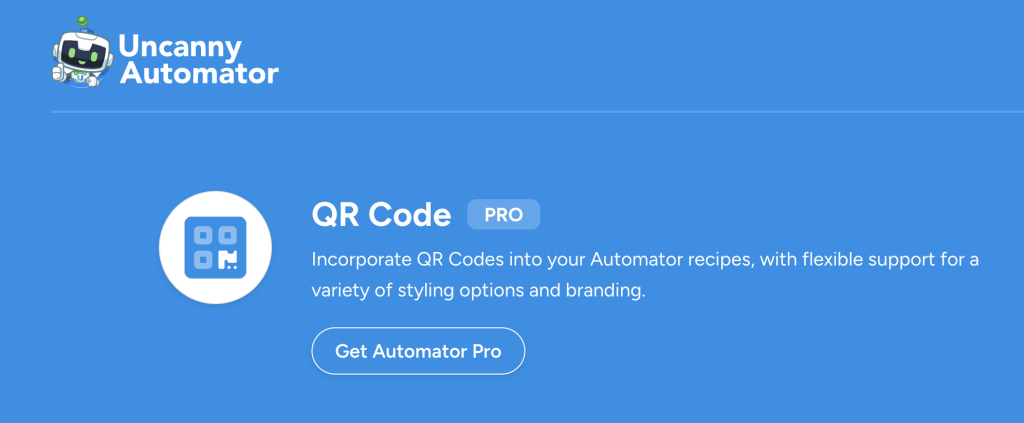 Banner from Uncanny Automator’s QR Code integration page, informing users that they can create QR codes in Automator recipes.
