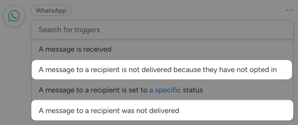 Automator dropdown list for WhatsApp triggers, highlighting “A message to a recipient was not delivered because they have not opted in” and “A message to a recipient was not delivered”.