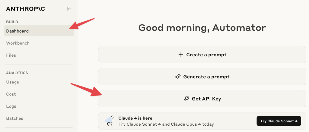Anthropic Console dashboard view showing the “Dashboard” tab selected in the left sidebar, with red arrows highlighting the Dashboard section and the option to generate prompts, get an API key.