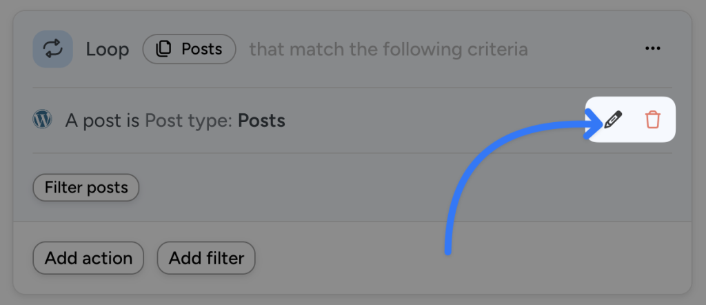 Automator Post loop panel with a blue arrow pointing to the “Edit” icon for the post loop filter.