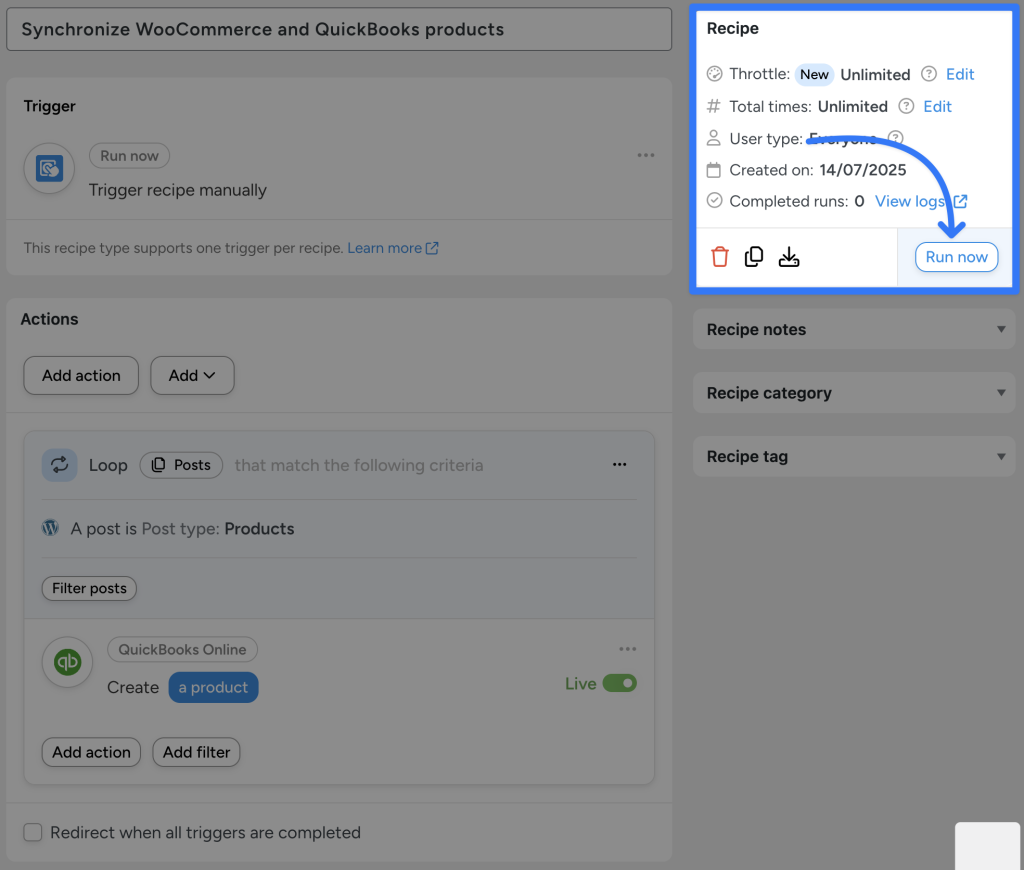 Uncanny Automator recipe showing a “Run now” recipe setup to sync WooCommerce and QuickBooks products. A blue arrow points to the “Run now” button for immediate execution.
