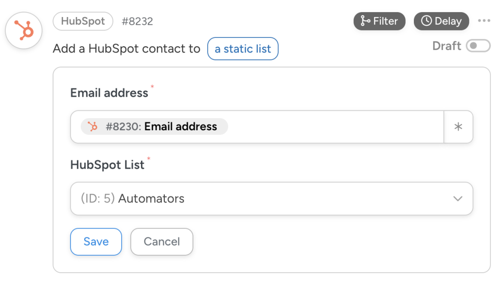 Automator interface to segment HubSpot contacts into a static list. The interface has two fields: “Email address” and HubSpot List”.