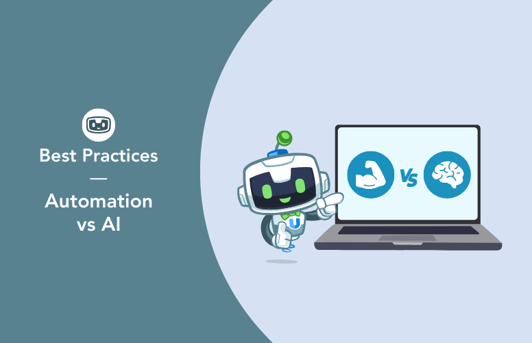 Uncanny Automator mascot, U-Bot, points to a laptop showing a muscle icon vs. brain icon. Text reads “Best Practices — Automation vs AI.”