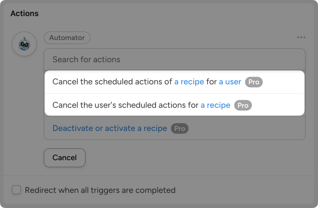 Uncanny Automator action options showing two highlighted choices: “Cancel the scheduled actions of a recipe for a user” and “Cancel the user’s scheduled actions for a recipe,” both marked as Pro features.