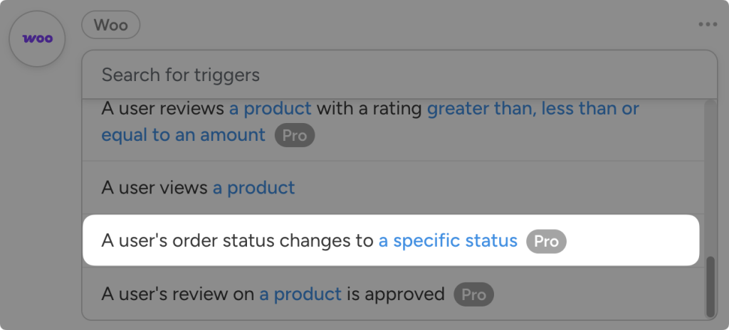 WooCommerce trigger dropdown list in Uncanny Automator. The user has highlighted the trigger “A user’s order status changes to a specific status”.
