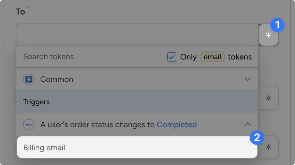 Dropdown under 'To' showing 'Search tokens', 'Only email tokens' checked, 'Triggers' section, and 'Billing email' highlighted.’