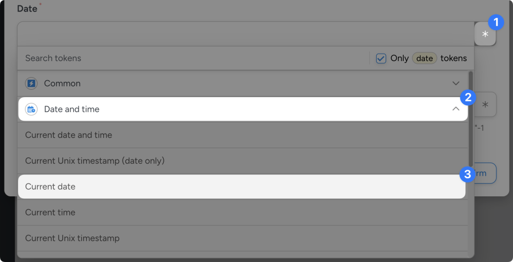 Date token selection menu in an automation interface showing options such as 'Date and time' and 'Current date' under the Common token category, with the 'Only date tokens' filter enabled.