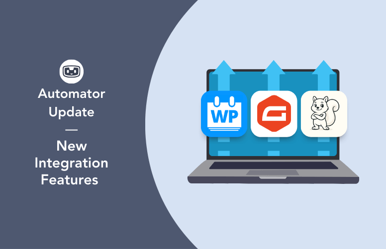 Illustration announcing an Automator update, showing a laptop with upward arrows and icons for WordPress, Gravity Forms, and WPForms integrations, alongside the text “Automator Update — New Integration Features.”