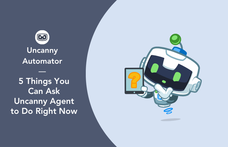 Uncanny Automator robot mascot, U-Bot, holding a tablet with a question mark, illustrating 5 questions on how to use AI in WordPress with Uncanny Agent.