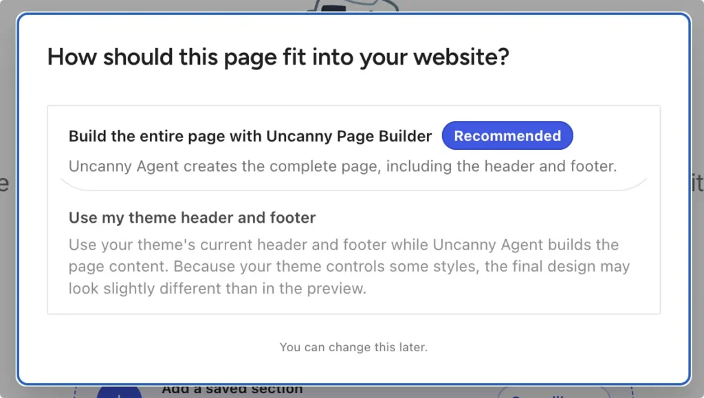 Uncanny Page Builder prompt asking how the page fits the site: build the full page, or keep the theme header and footer.